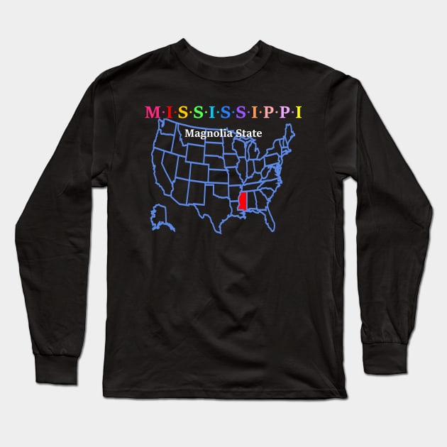 Mississippi, USA. Magnolia State. With Map. Long Sleeve T-Shirt by Koolstudio